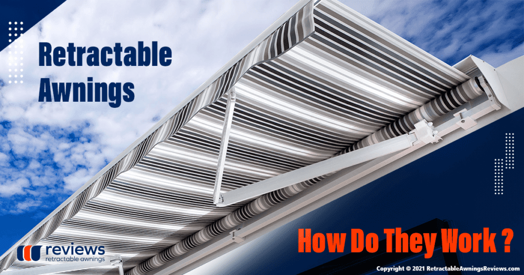 Retractable Awnings: How Do They Work