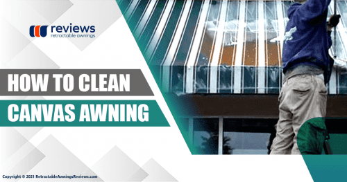 How to Clean Canvas Awning